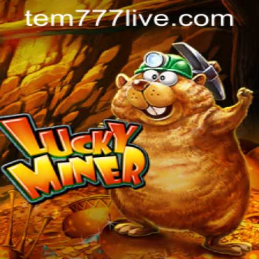 Exploring the Thrills of LuckyMiner: Your Ultimate Guide to tem777 PH Login